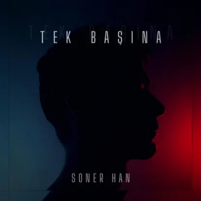 Soner Han - Kolay Olanda Yok Gözümüz
