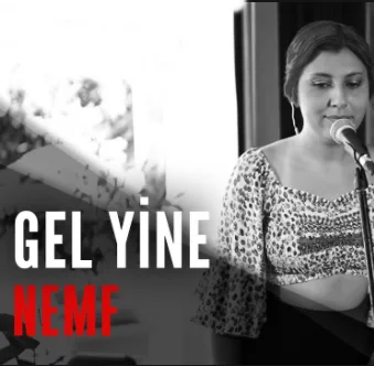 Nemf - Gel Yine