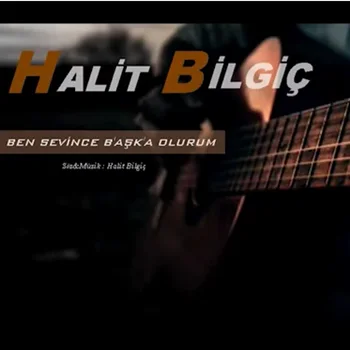 Halit Bilgiç - Yine Gel