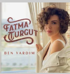 Fatma Turgut - Dünyalar Senin Olsun