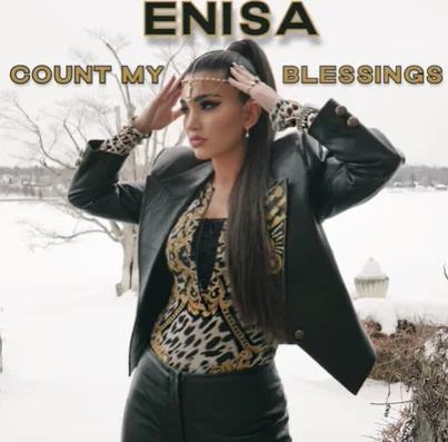 Enisa - Count My Blessings
