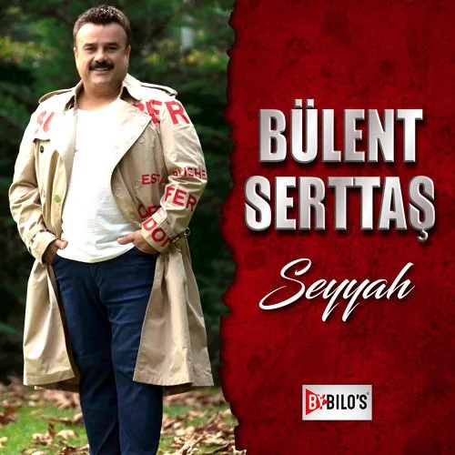 Bülent Serttaş - Seyyah