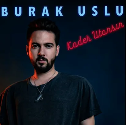 Burak Uslu - Kader Utansın