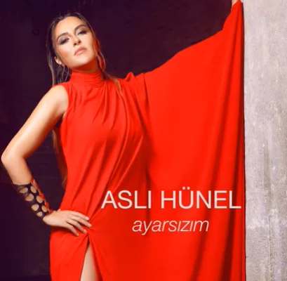 Aslı Hünel - Ayarsızım