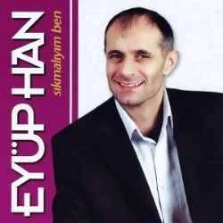 Eyüphan - Şahımı Gördüm