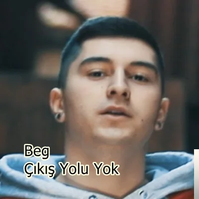 Beg - Çıkış Yolu Yok