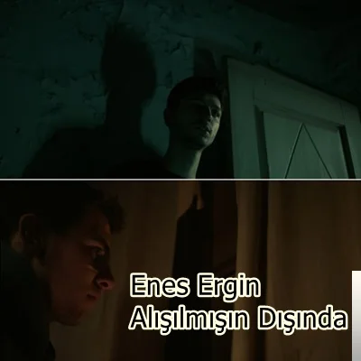 Enes Ergin - feat Serkan İrkören-Alışılmışın Dışında