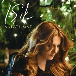 Işık - Anlatılmaz