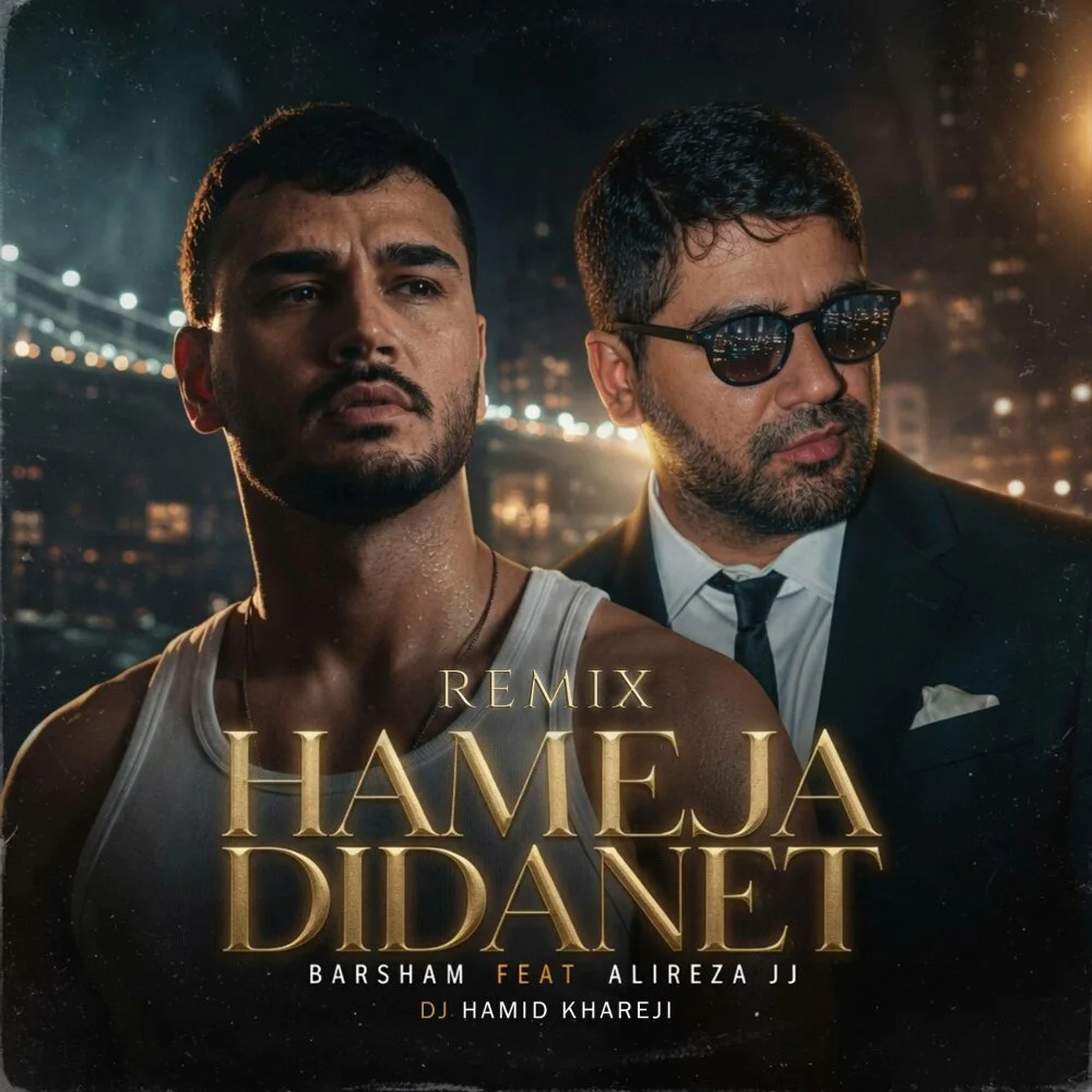 Barsham - Hame Ja Didanet (Ft Alireza JJ) Remix