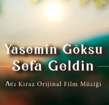 Yasemin Göksu - Sefa Geldin