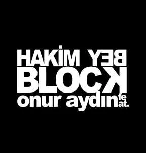 Block - feat Onur Aydın-Hakim Bey