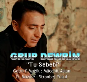 Grup Devrim - Tu Sebebi
