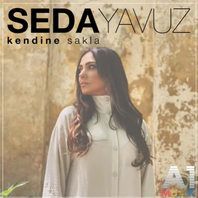 Seda Yavuz - Kendine Sakla