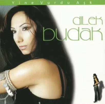 Dilek Budak - Yine Vurdu Aşk