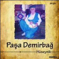Paşa Demirbağ - Meşelidir Bizim Dağlar