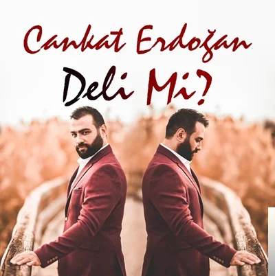 Cankat Erdoğan - Deli mi Deli
