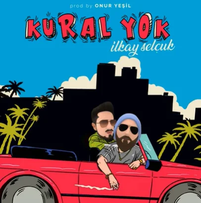İlkay Selçuk - Kural Yok
