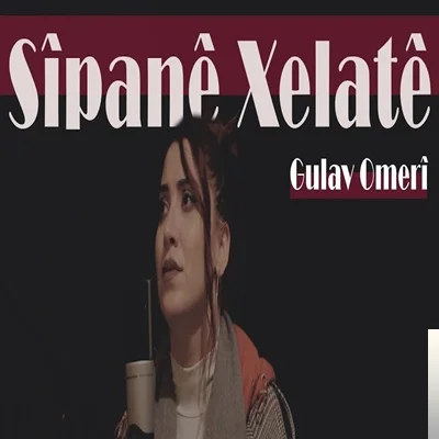 Gulav Omeri - Sipane Xelate