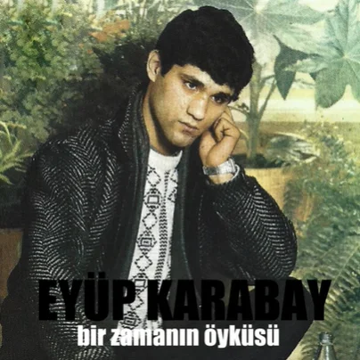 Eyüp Karabay - Meyhane Benim Her Şeyim