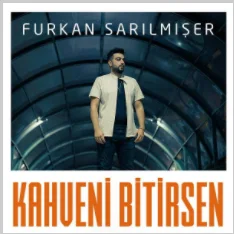 Furkan Sarılmışer - Bitti