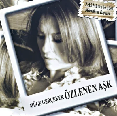 Müge Gerçeker - Özlenen Aşk