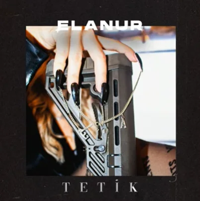 Elanur - Tetik