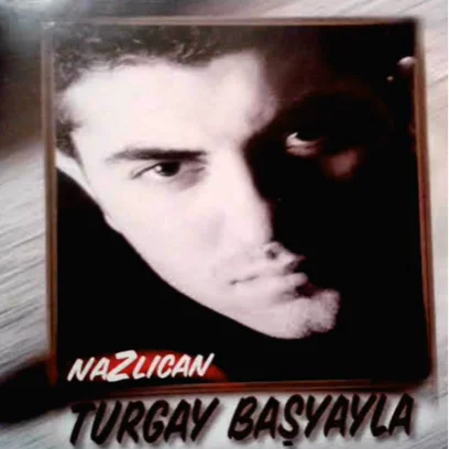 Turgay Başyayla - Leyli Leyli