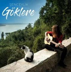 Şenceylik - Göklere