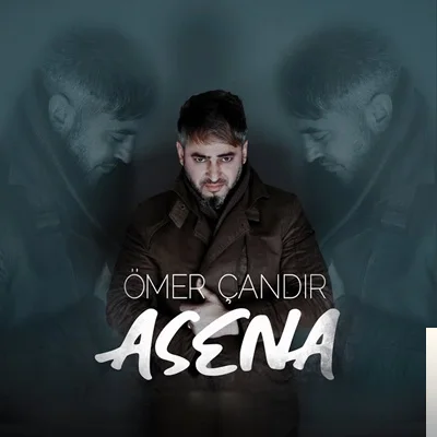 Ömer Çandır - Asena