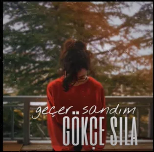 Gökçe Sıla - Aşk Eski Bir Yalan