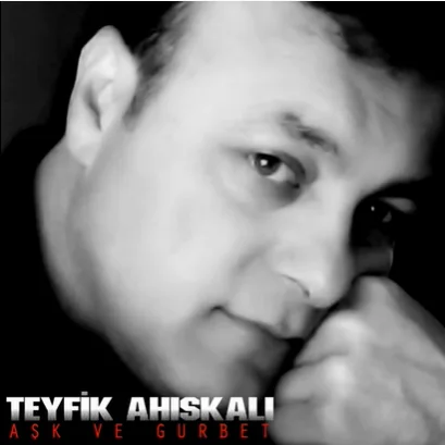 Teyfik Ahıskalı - Sel Yapar Oldun