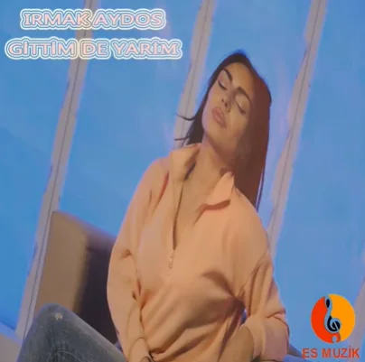 Irmak Aydos - Gittim De Yarim