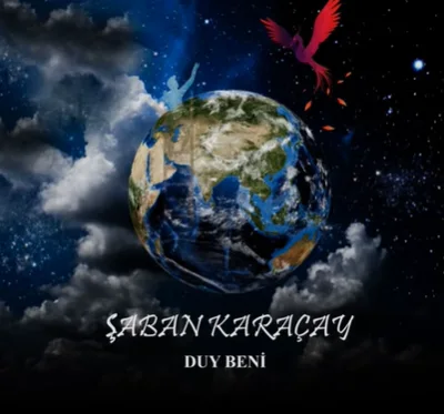 Şaban Karaçay - Duy Beni